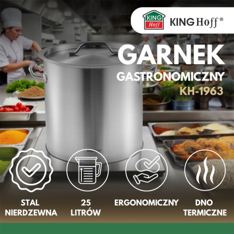 GARNEK GASTRONOMICZNY Z POKRYWĄ STALOWĄ 25L KINGHOFF KH-1963